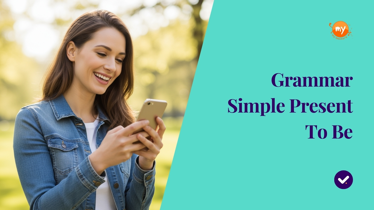 Simple Present – To Be – Affirmative (part 01)